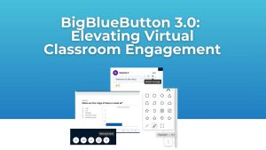 BigBlueButton 3.0 - Release notes